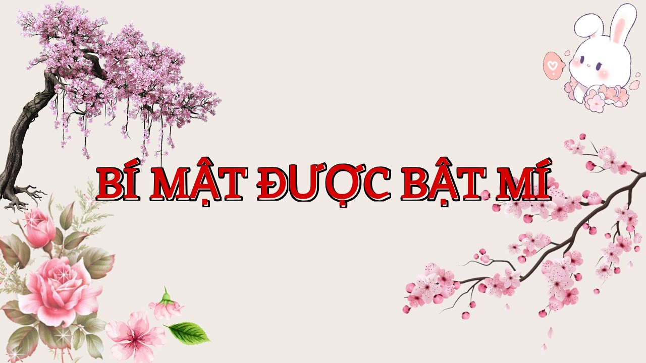 BÍ MẬT SẮP ĐƯỢC BẬT MÍ TRONG THỜI GIAN TỚI 📨🎊 #70
