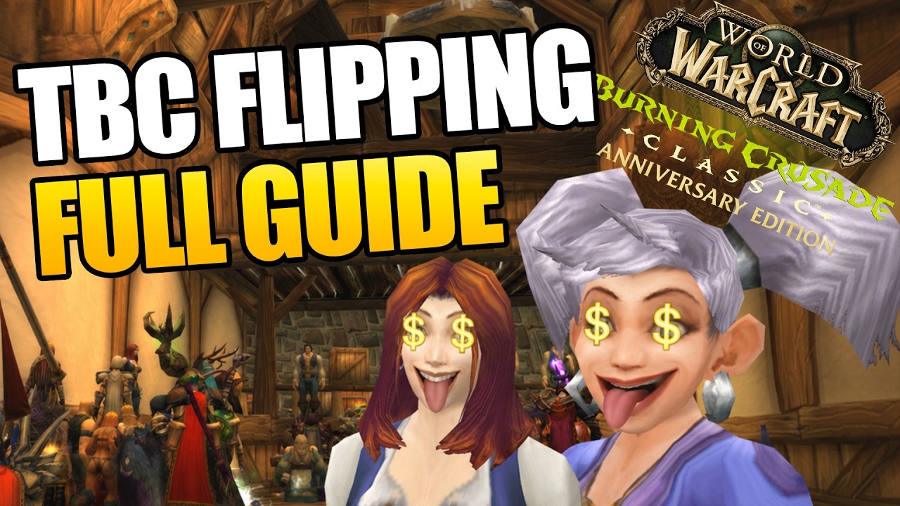 Flipping Guide TBC Classic Anniversary TBC Gold Making