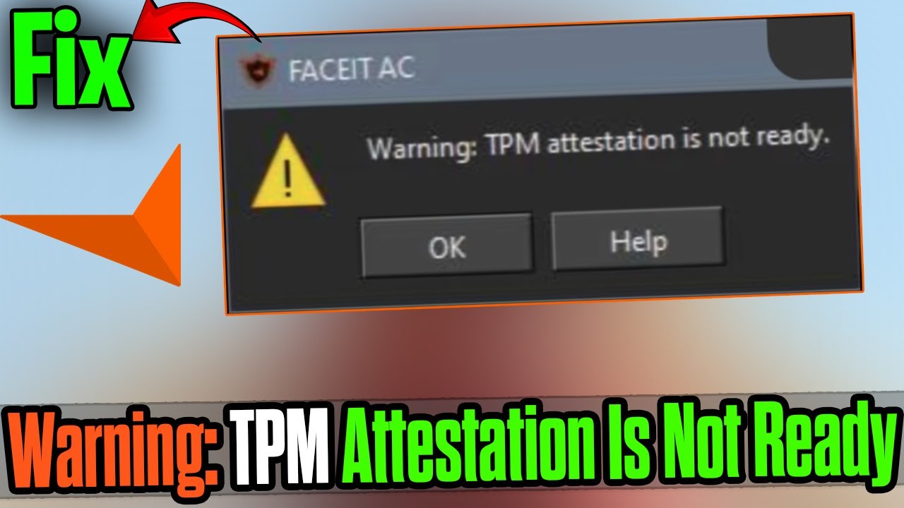 Как исправить предупреждение FaceIT AC: аттестация TPM не готова ✅