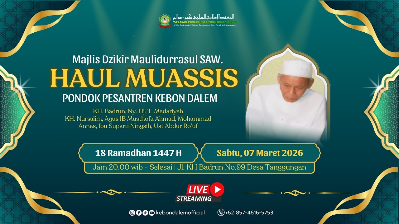 MAJLIS DZIKIR MAULIDURRASUL SAW HAUL MUASSIS PP KEBON DALEM  SERTA SHOLAT MALAM 18 RAMADHAN 1447 H