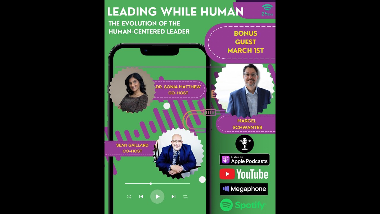 Leading While Human with Marcel Schwantes (Bonus Episode!)