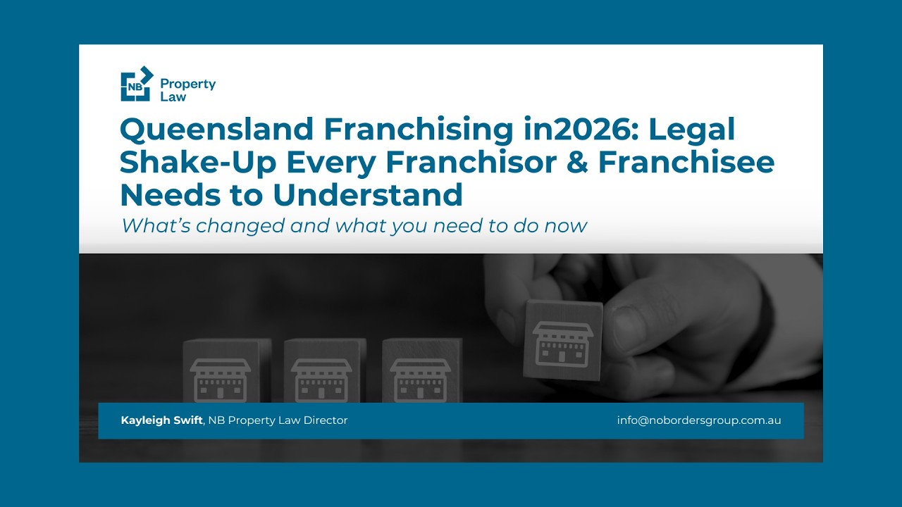 NBPL Webinar: Queensland Franchising in 2026:  Every Franchisor & Franchisee Needs to Understand