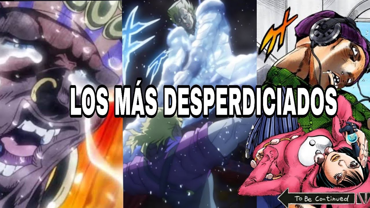 LOS Personajes MÁS DESAPROVECHADOS de Jojo's,.