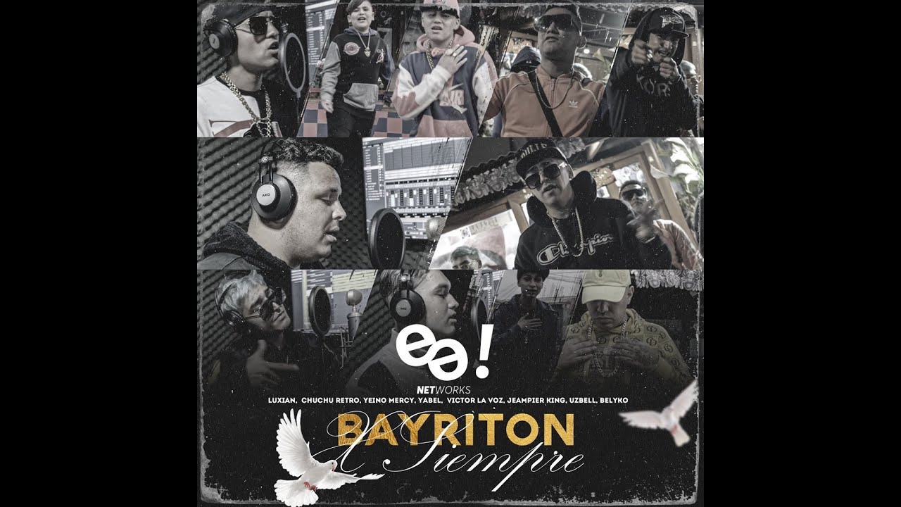 BAYRITON X SIEMPRE - Luxian Ft. Yeino Mercy , Yabel , Victor La Voz , Chuchuretro , Uzbell  & Mas