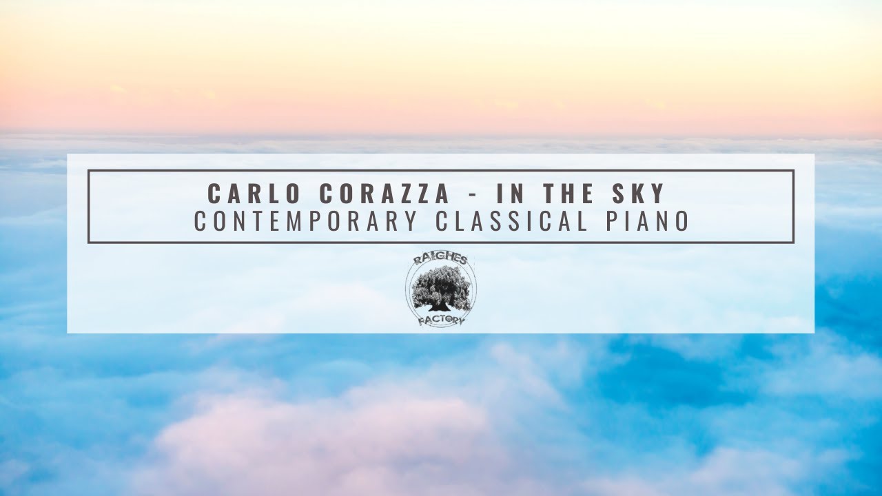 Carlo Corazza - In the Sky (Contemporary Classical Piano)