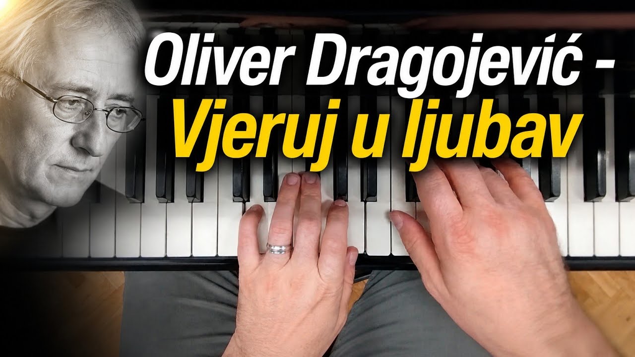 Vjeruj u ljubav Oliver Dragojević