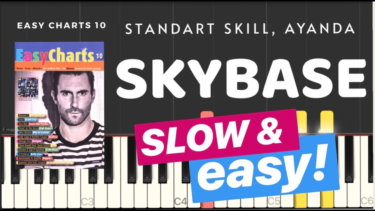 SKYBASE - SLOW EASY Piano Tutorial - Standart Skill, Ayanda (Easy Charts 10)