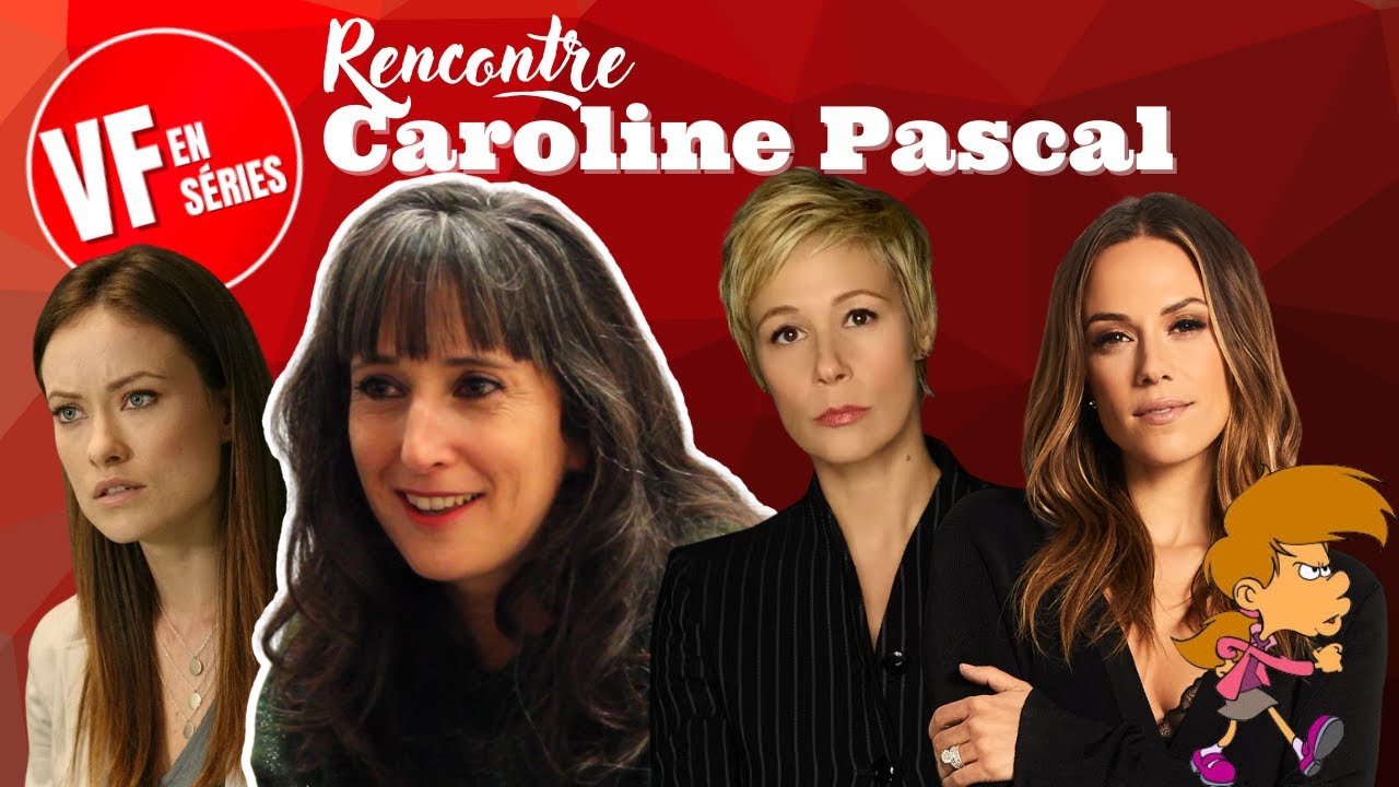 Vf en Séries rencontre Caroline Pascal (Murder)