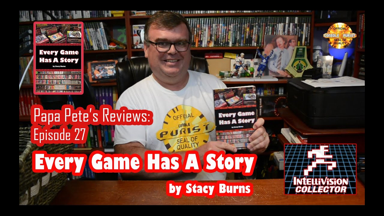 Every Game Has A Story by Stacy Burns - Papa Pete's Reviews - Episode 27