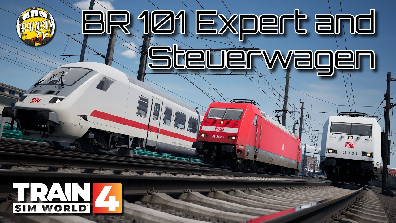 Train Sim World 4: BR 101 Expert и вагон с управлением на микросхемах | Игровой процесс | Обучающ...
