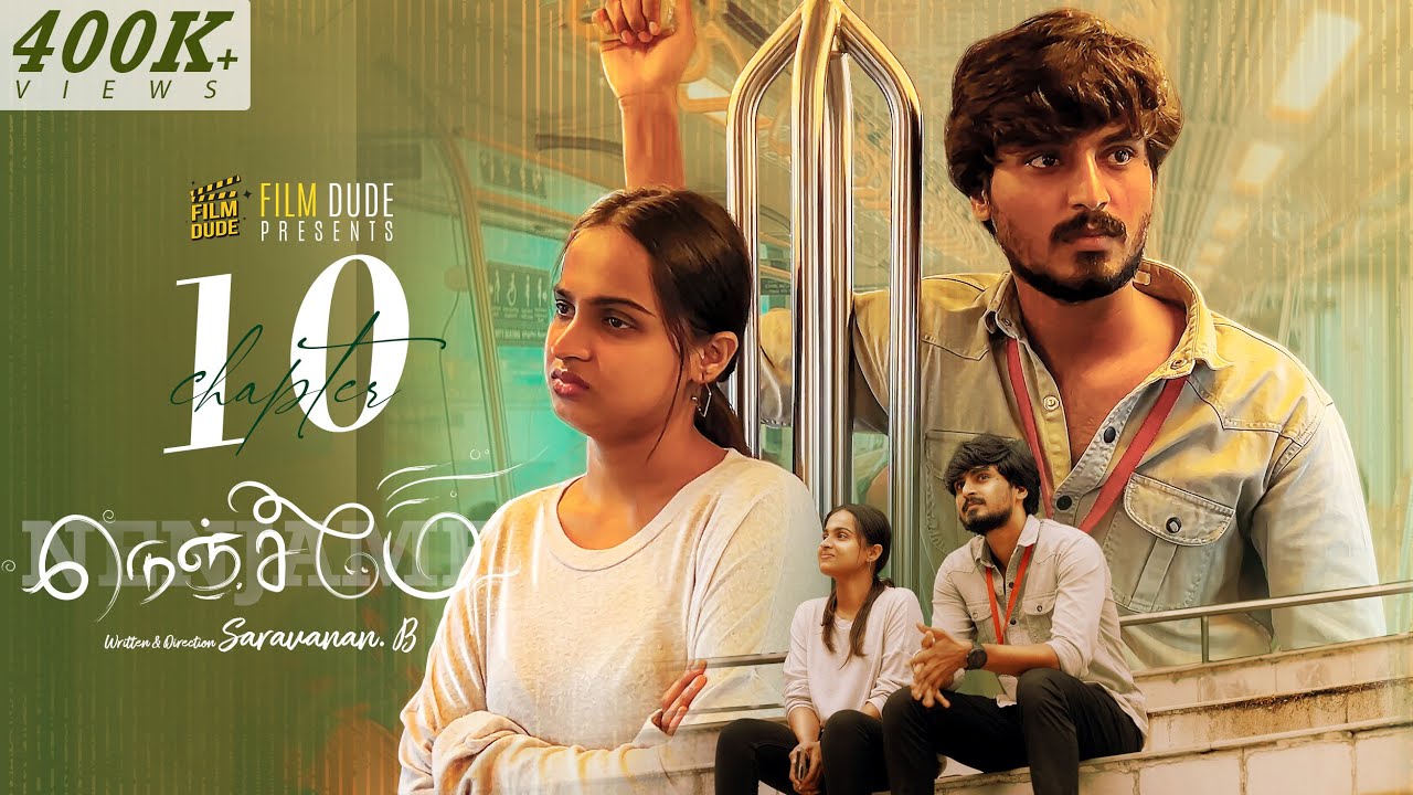 Nenjame | நெஞ்சமே❣️| Chapter - 10 | Sabari | Reshma |Love Web series | Filmdude | English Subtitles