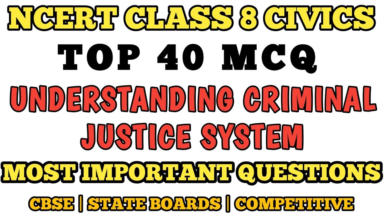 Best MCQ Class 8 Understanding Our Criminal Justice System || NCERT Based MCQs for all boards #ncert