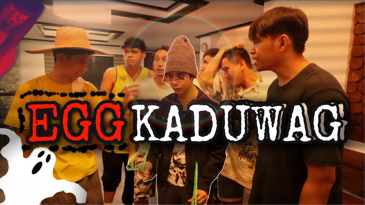EGG KADUWAG (SHORTFILM)