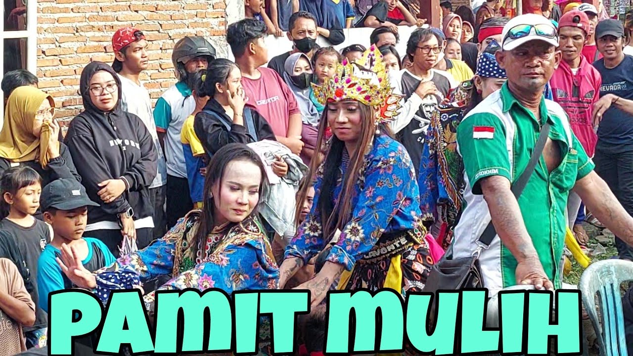 PAMIT MULIH ☆ MENDEMAN EBEG KRIDO UTOMO