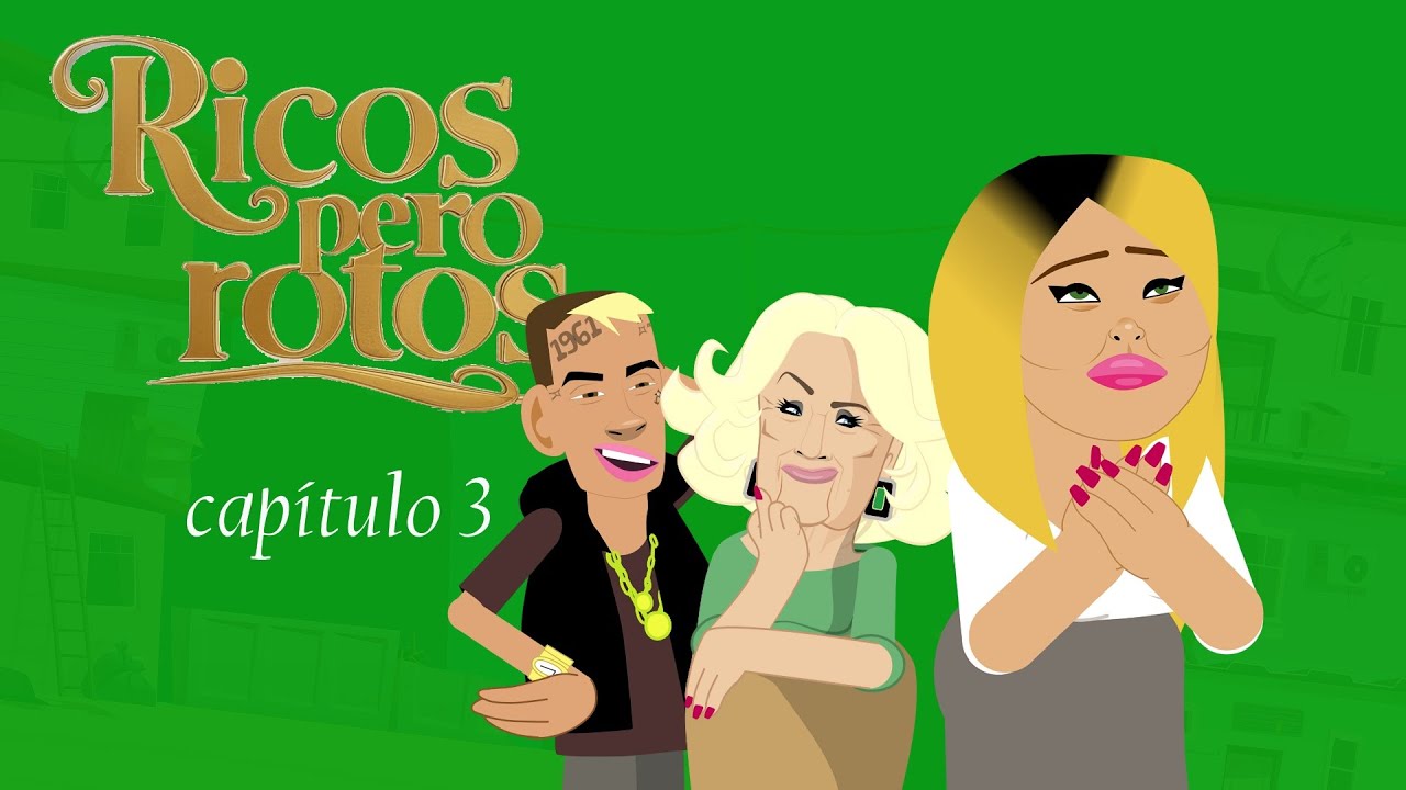 Ricos  pero rotos (capítulo 3)