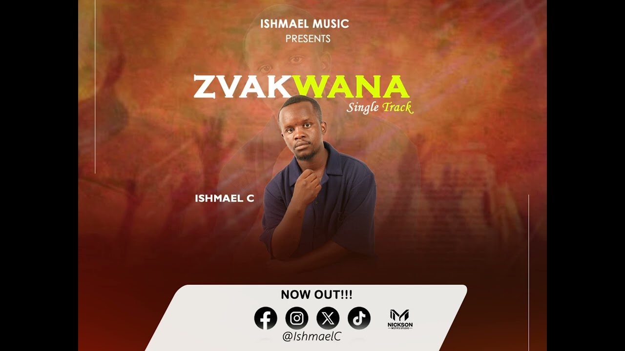 ZVAKWANA _-_ ISHMEAL CHIKARAKARA