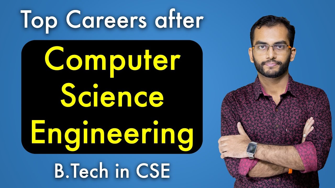 Top Careers after Computer Science Engineering (CSE) | B.Tech in CSE Career Options | After BTech 🔥🔥