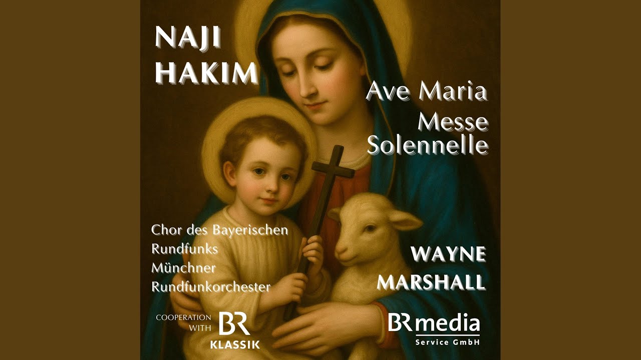 Messe Solennelle 4. Agnus Dei (feat. Chor des Bayerischen Rundfunks, Münchner Rundfunkorchester...