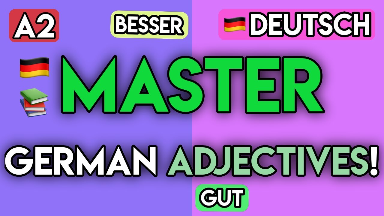 Master German Adjectives (A2) | 100+ Comparatives & Superlatives You NEED to Know | German Grammar