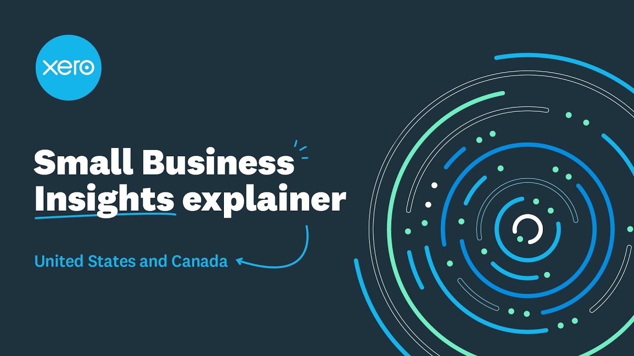 Xero Small Business Insights explainer &ndash; United States & Canada
