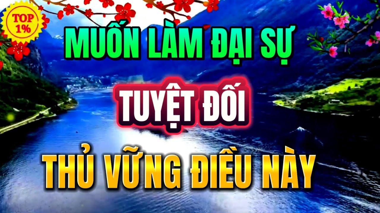 MUỐN LÀM ĐẠI SỰ, ĐỪNG COI THƯỜNG ĐIỀU NÀY | Mỗi Mỗi Ngày Tiến Bộ 1%