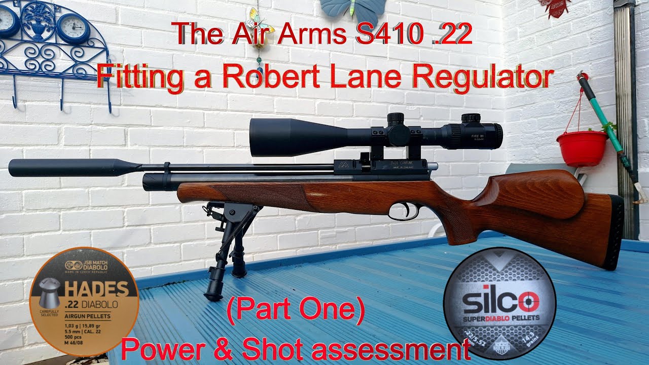 The Air Arms S410  .22 - Fitting a Robert Lane Regulator (Part One) Power & Shot Count