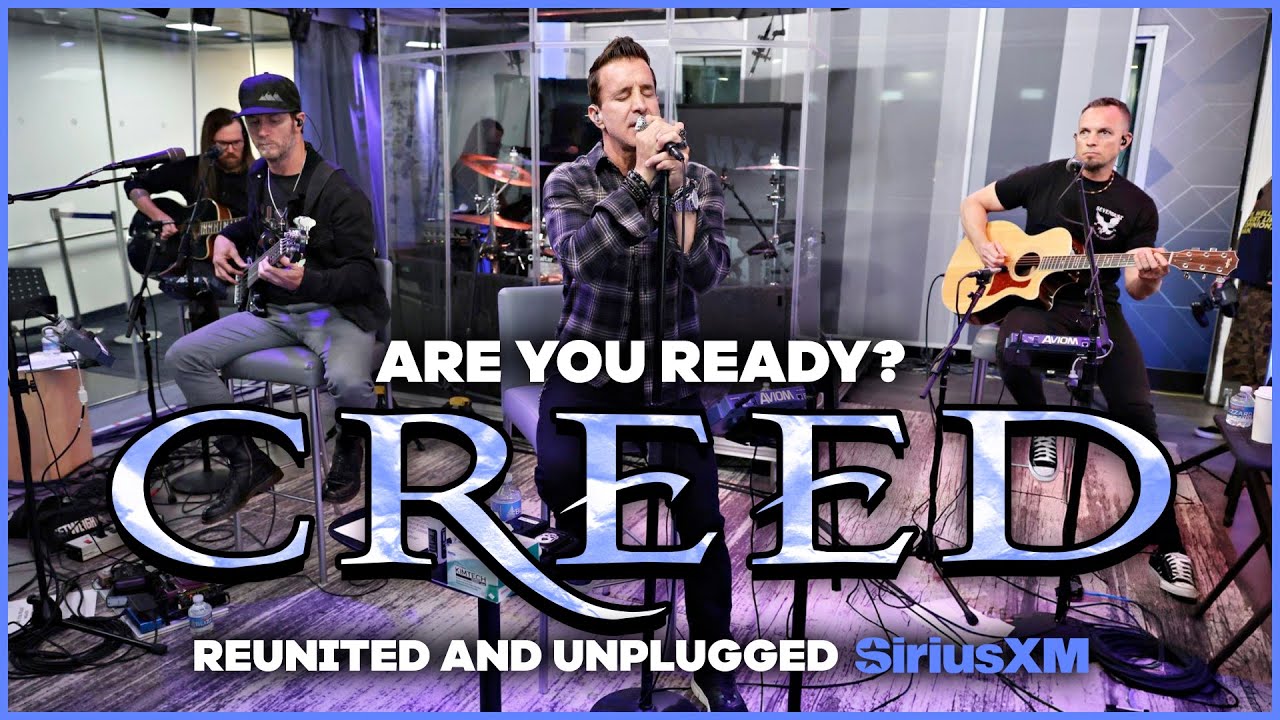 Creed - Are You Ready? (Reunited and Unplugged SiriusXM Studios)