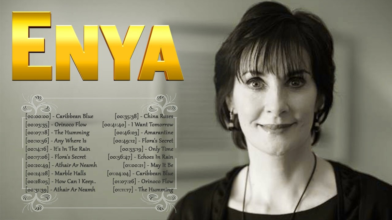 Greatest Hits Of ENYA Full Album - ENYA Best Songs 2022 - ENYA Playlist Collection