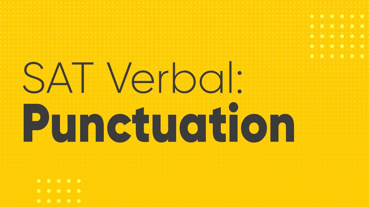 SAT Verbal: Punctuation Post