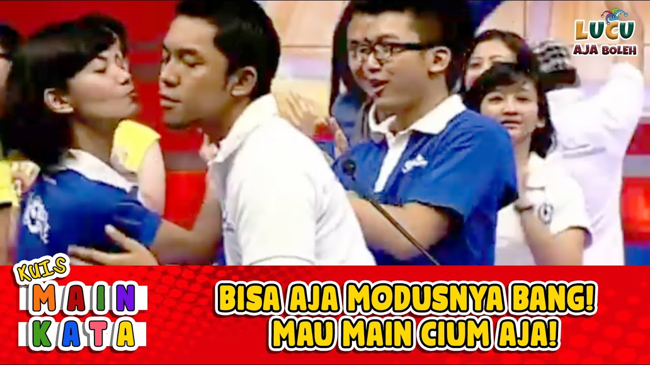BISA AJA MODUSNYA BANG!  ANAK ORANG MAU MAIN CIUM AJA! | KUIS MAIN KATA EPS 2 (2/3)