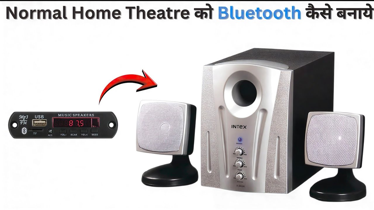 How to Convert Normal Home Theatre to Bluetooth | Easy DIY Upgrade