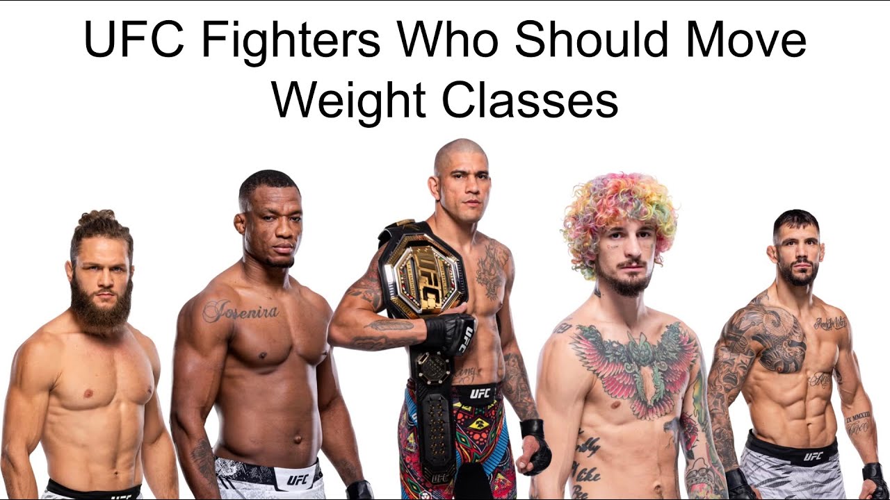 UFC Fighters Who Should Move Weight Classes