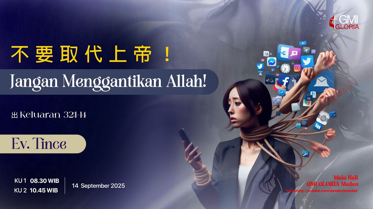 Ibadah Online 14 September 2025 | GMI Gloria - Jangan Menggantikan Allah!