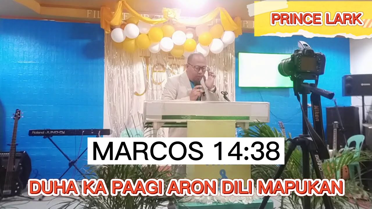 DUHA KA PAAGI ARON DILI MAPUKAN || MARCOS 14:38 || STOWE JIM BATION || PABILIN SA GINOO || CHRISTIAN