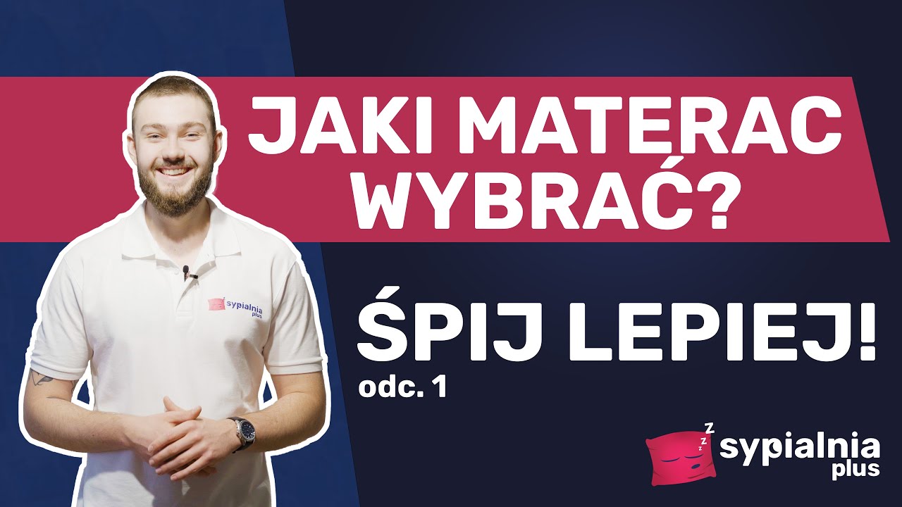 Jaki materac wybrać - zobacz, co radzi fizjoterapeuta