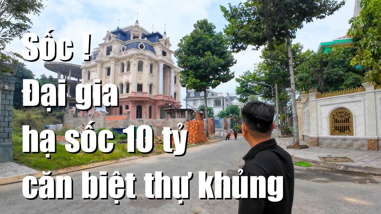 Sốc ! Tỷ Phú Bình Dương giảm hẳn 10 tỷ cho căn biệt thự khủng tại Bình Dương