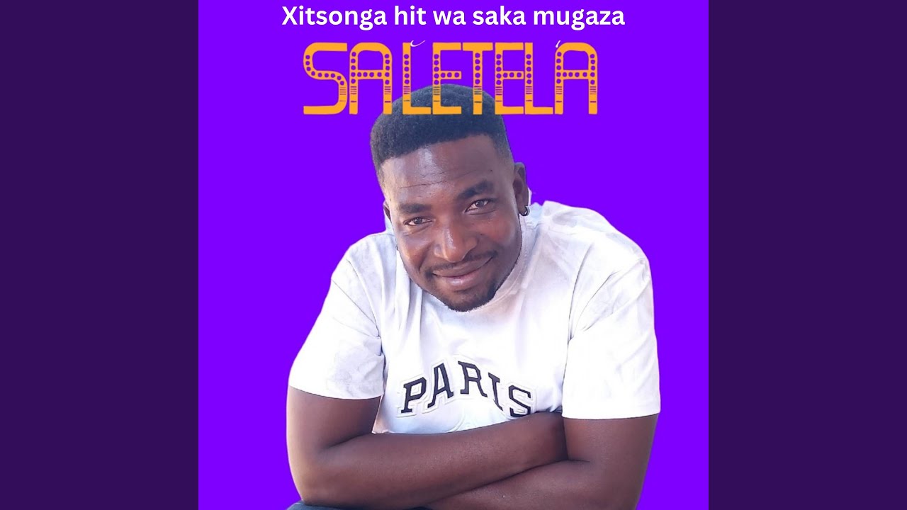 Xitsonga hit wa saka mugaza