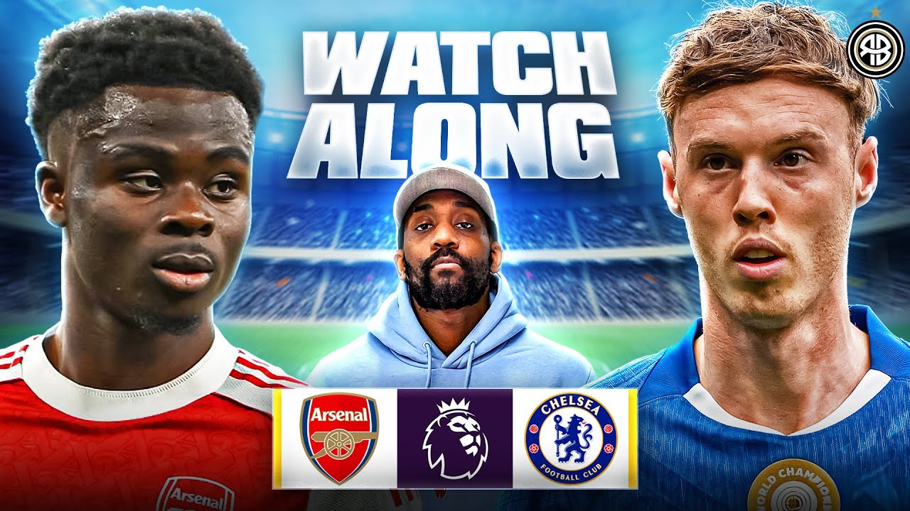 Arsenal vs. Chelsea | LIVE Premier League Watch Along with @RantsReacts
