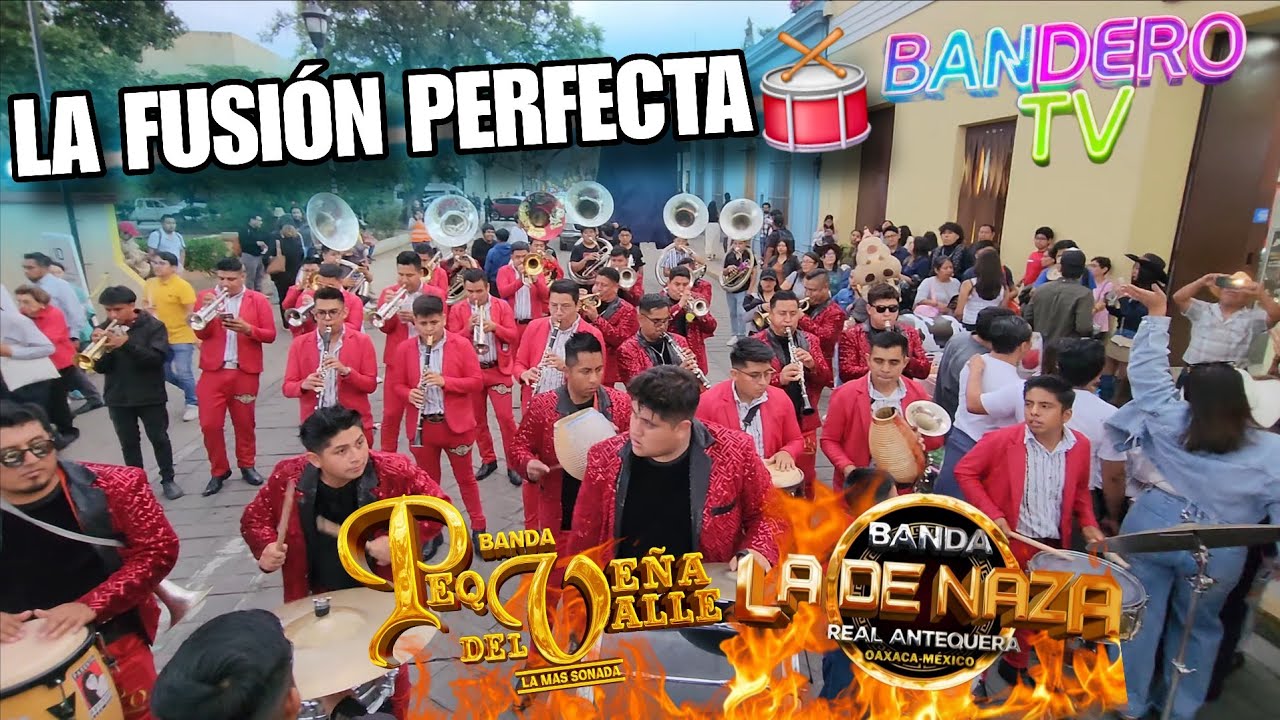 LA FUSIÓN PERFECTA EN EL CENTRO DE OAXACA🔥🥁 BANDA PEQUEÑA DEL VALLE Ft. BANDA LA DE NAZA🎺 CALENDA GR