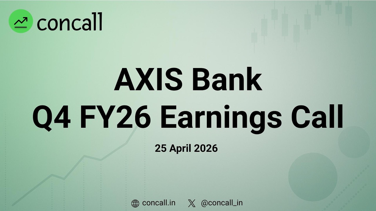 AXIS Bank Q4 FY26 Earnings Conference Call | Concall.in