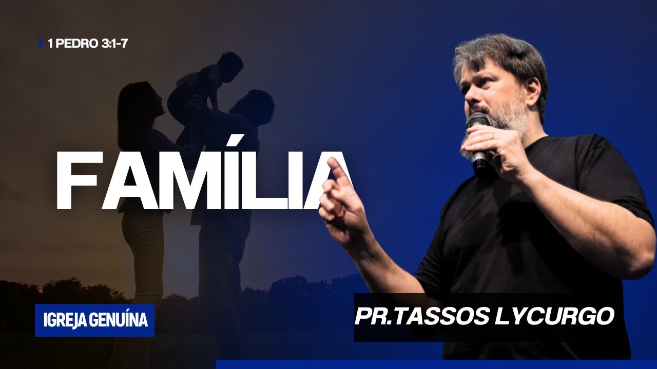 FAMÍLIA | PR. TASSOS LYCURGO