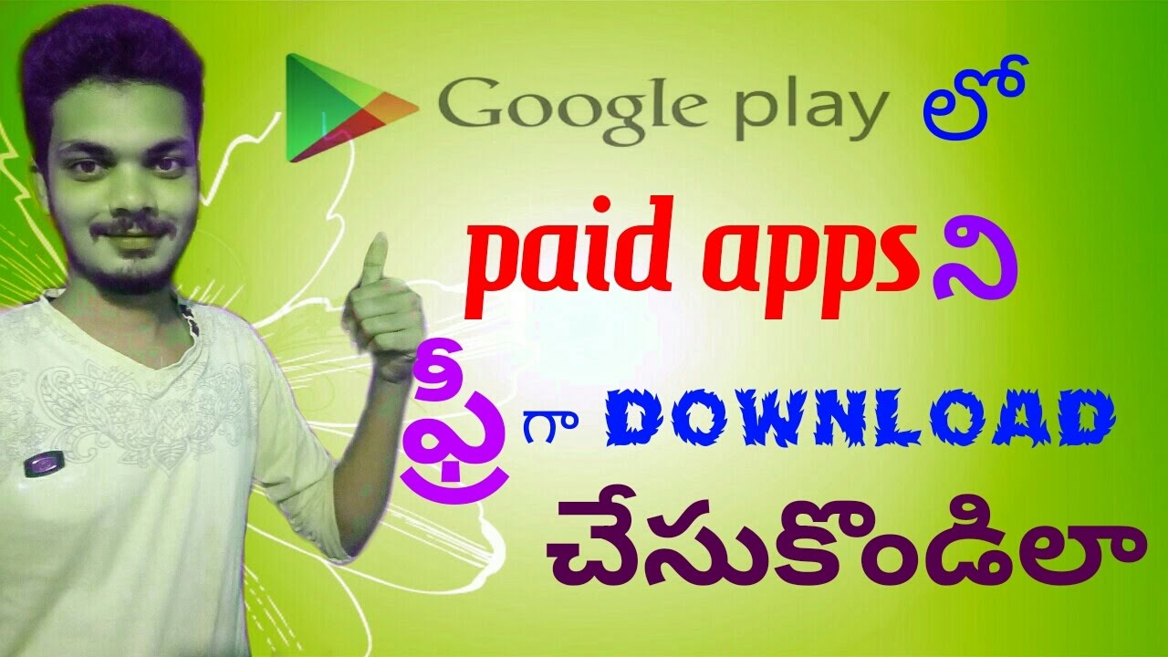 How to download playstore paid apps for free in telugu