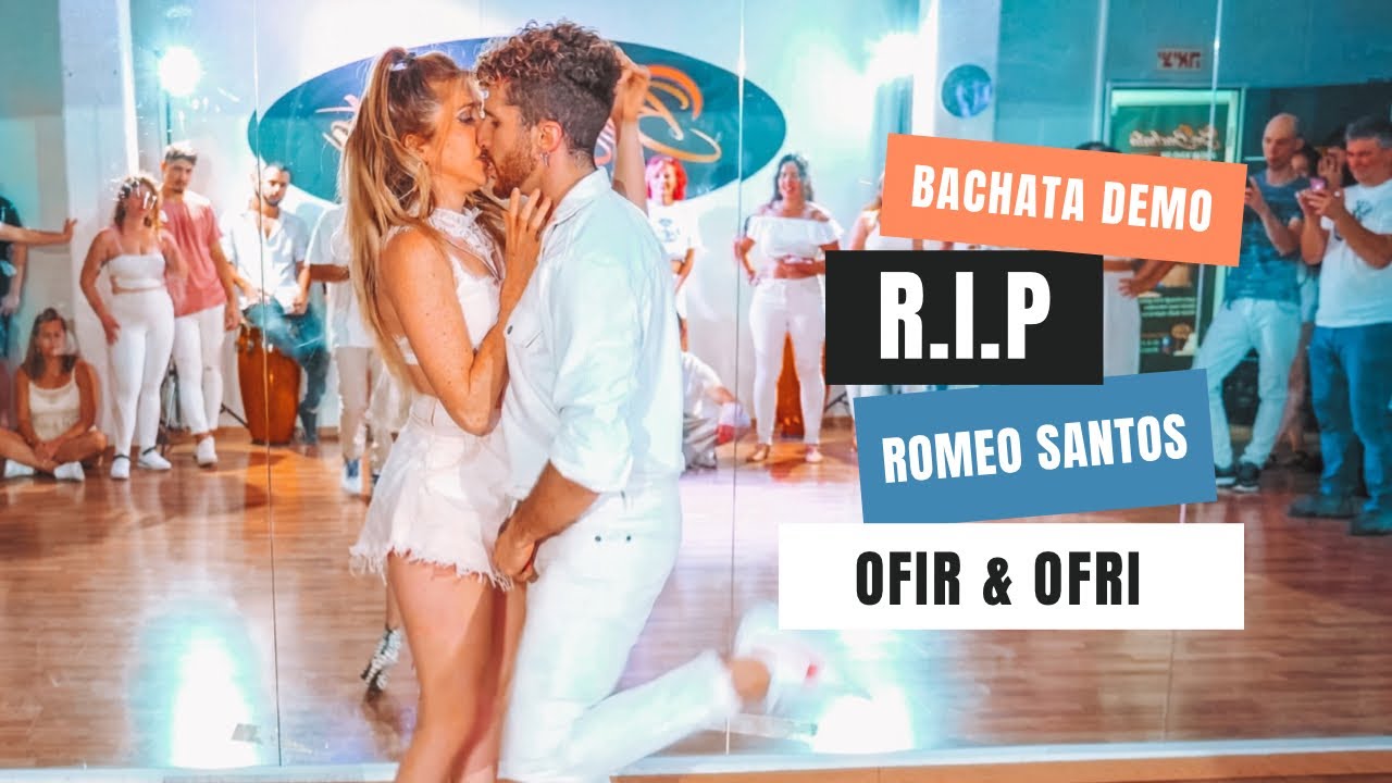 OFIR & OFRI | BACHATA DANCE | Romeo Santos - R.I.P.