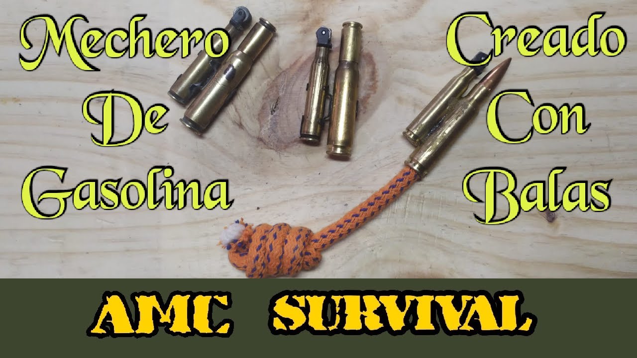 Mechero De Gasolina Creado Con Balas (idea Miguel Preppers Granada)