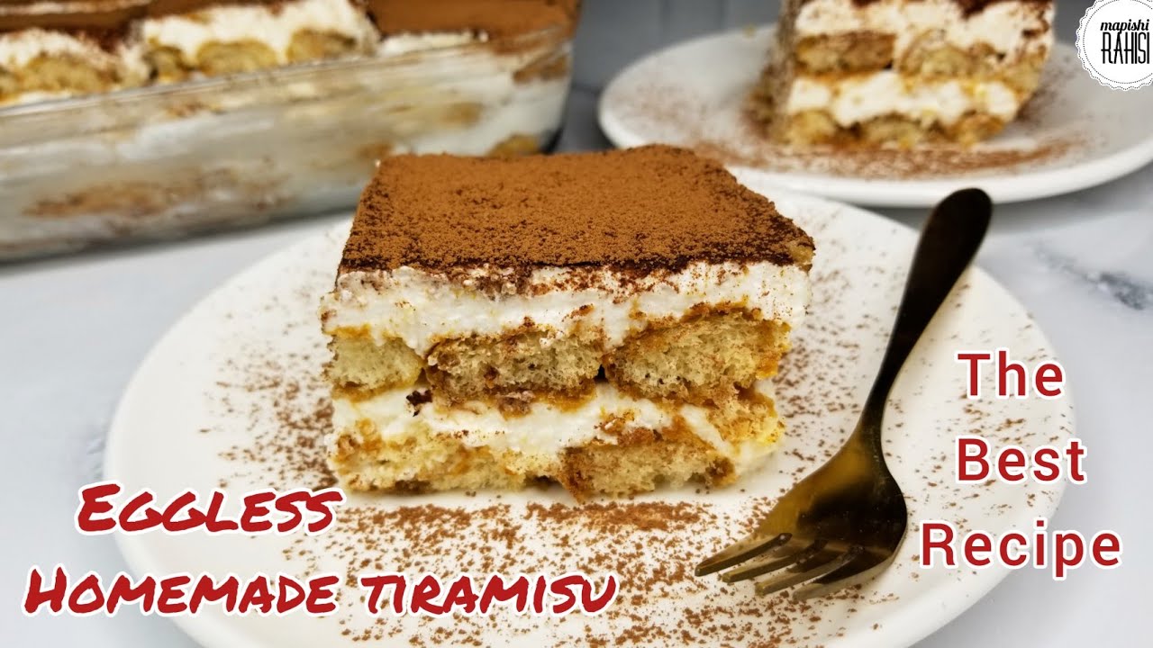 Jinsi ya kutengeneza tiramisu dessert bila mayai | Mapishi rahisi