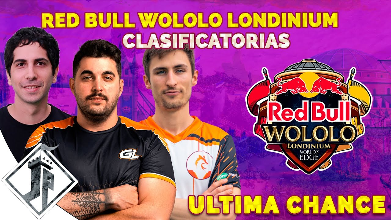 Red Bull Wololo: Londinium - CLASIFICATORIAS [Ultima Chance]
