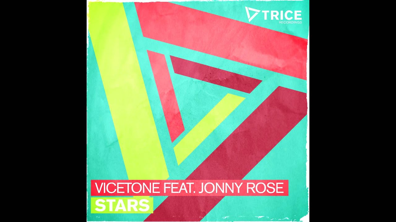 Vicetone Ft Jonny Rose - Stars [HQ]