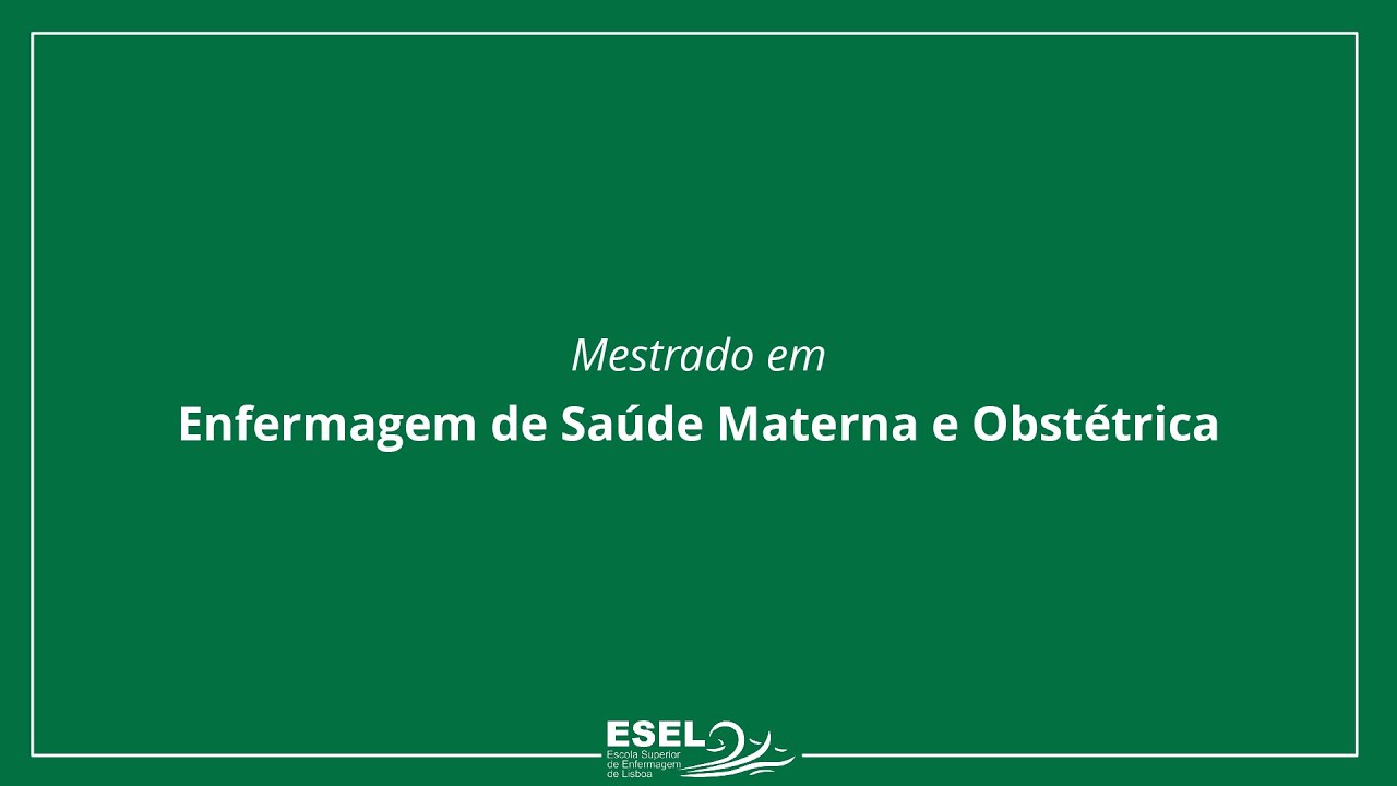 Meetups - Mestrado em Enfermagem de Saúde Materna e Obstétrica