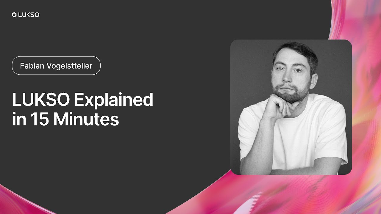 LUKSO Explained in 15 Minutes