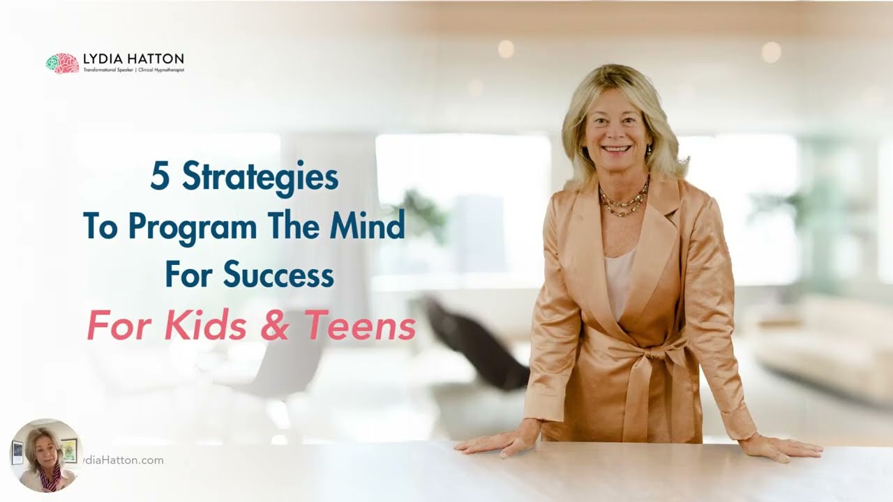 5 Strategies to Program Your Mind for Kids and Teens